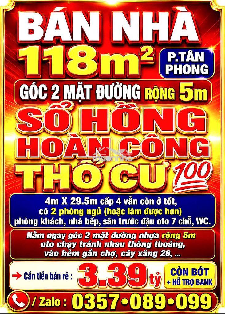 Bán nhà p.tân phong, 118m2 góc 2 mặt đường 5m, sổ hoàn công thổ cư 💯